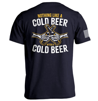 Nothing Like A Cold Beer After A Cold Beer